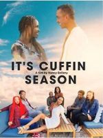 Watch It\'s Cuffin Season Watch123movies