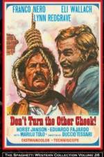 Watch Don't Turn the Other Cheek Watch123movies