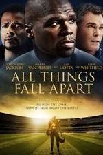 Watch All Things Fall Apart Watch123movies