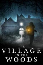 Watch The Village in the Woods Watch123movies