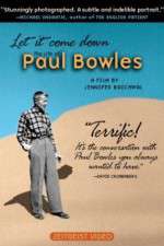 Watch Let It Come Down: The Life of Paul Bowles Watch123movies