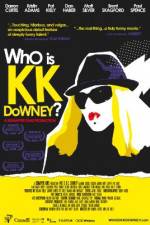 Watch Who Is KK Downey Watch123movies
