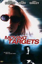 Watch Moving Targets Watch123movies