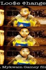 Watch Loo$e Change Watch123movies