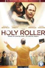Watch The Holy Roller Watch123movies