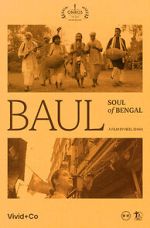 Watch Baul: Soul of Bengal Watch123movies