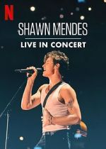 Watch Shawn Mendes: Live in Concert Watch123movies