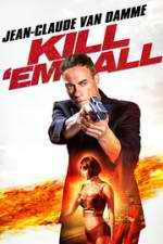 Watch Kill\'em All Watch123movies