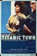Watch Titanic Town Watch123movies
