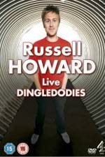 Watch Russell Howard: Dingledodies Watch123movies