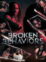 Watch Broken Behaviors Watch123movies