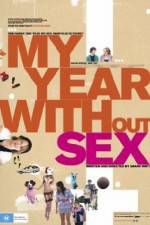 Watch My Year Without Sex Watch123movies