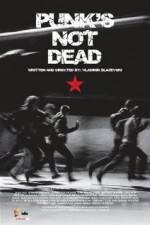 Watch Punk's Not Dead Watch123movies