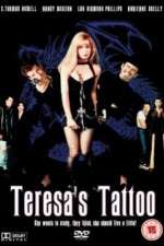 Watch Teresa's Tattoo Watch123movies