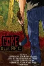 Watch Gore, Quebec Watch123movies