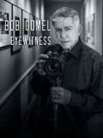 Watch Bob Gomel: Eyewitness Watch123movies