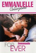 Watch Emmanuelle Forever Watch123movies