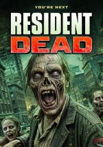 Watch Resident Dead Watch123movies