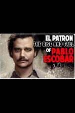 Watch The Rise and Fall of Pablo Escobar Watch123movies