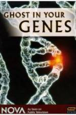 Watch Ghost in Your Genes Watch123movies