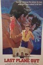 Watch Last Plane Out Watch123movies