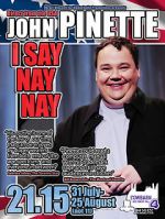 Watch John Pinette: I Say Nay Nay Watch123movies