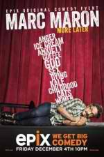 Watch Marc Maron: More Later Watch123movies