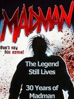Watch The Legend Still Lives: 30 Years of Madman Watch123movies