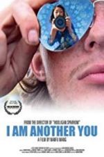 Watch I Am Another You Watch123movies