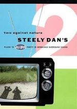 Watch Steely Dan\'s Two Against Nature Watch123movies