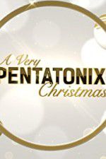Watch A Very Pentatonix Christmas Watch123movies