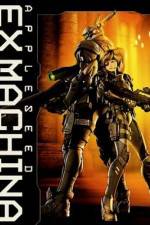Watch Appleseed Saga : Ex Machina (Ekusu makina) Watch123movies