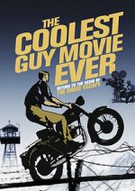 Watch The Coolest Guy Movie Ever: Return to the Scene of The Great Escape Watch123movies