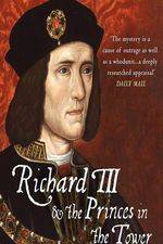 Watch Richard III: The Princes in the Tower Watch123movies