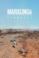 Watch Maralinga Tjarutja Watch123movies