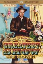 Watch The Greatest Show on Earth Watch123movies