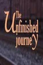 Watch The Unfinished Journey Watch123movies