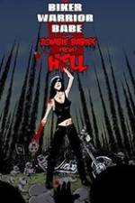 Watch The Biker Warrior Babe vs. The Zombie Babies from Hell Watch123movies