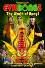 Watch Evil Bong 3: The Wrath of Bong Watch123movies