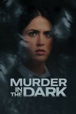 Watch Murder in the Dark Watch123movies