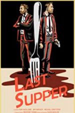 Watch Last Supper Watch123movies