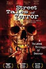 Watch Street Tales of Terror Watch123movies