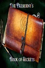 Watch The Presidents Book of Secrets Watch123movies