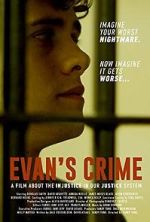 Watch Evan's Crime Watch123movies