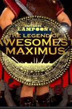 Watch The Legend of Awesomest Maximus Watch123movies