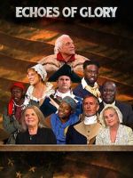 Watch Echoes of Glory, Heroes from the American Revolution (TV Special 2024) Watch123movies
