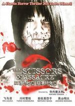 Watch The Scissors Massacre Watch123movies