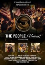 Watch The People, United! A Cinematic Diary Watch123movies