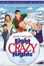 Watch Eight Crazy Nights Watch123movies
