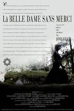Watch La belle dame sans merci Watch123movies